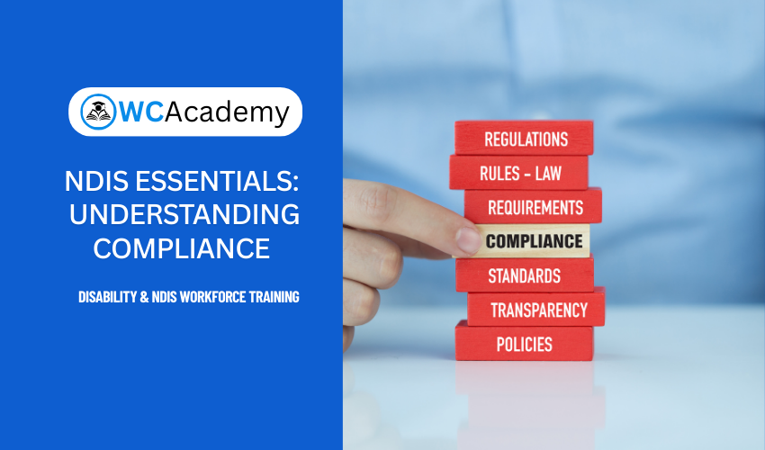 NDIS Essentials Understanding Compliance